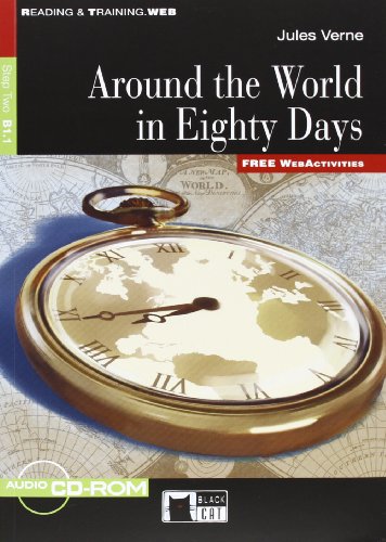 Around the World in Eighty Days: Around the World in Eighty Days + audio CD/CD-ROM (Reading & Training: Step 2)